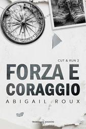 Forza e coraggio