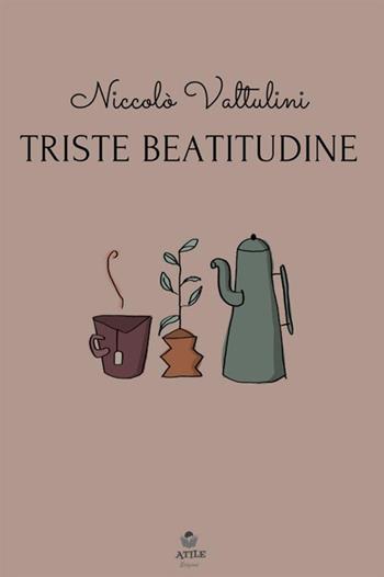 Triste beatitudine - Niccolò Valtulini - Libro StreetLib 2021 | Libraccio.it