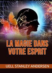 La magie dans votre esprit