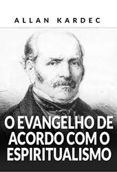 O evangelho de acordo com o espiritualismo