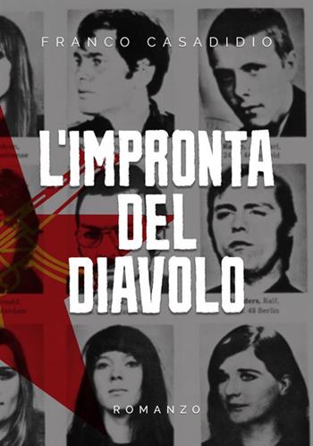 L'impronta del Diavolo - Franco Casadidio - Libro StreetLib 2021 | Libraccio.it