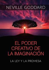 El poder creativo de la Imaginación. La Ley y la promesa