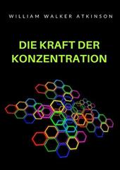 Die kraft der konzentration