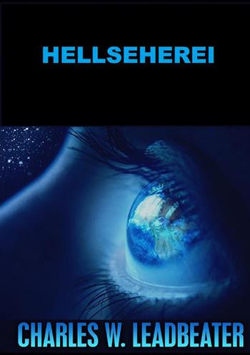 Hellseherei - Charles W. Leadbeater - Libro StreetLib 2022 | Libraccio.it