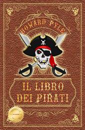 Il libro dei pirati. Ediz. speciale