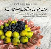 La mortadella di Prato