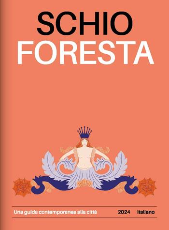 Schio Foresta. Una guida contemporanea alla città  - Libro Associazione Conci 2023 | Libraccio.it