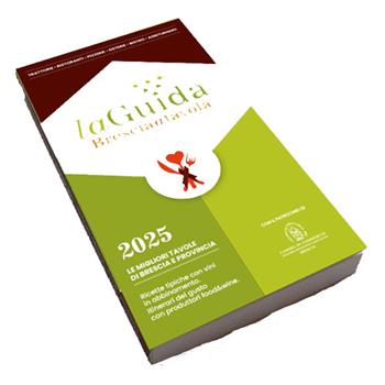 Guida Brescia a tavola 2025  - Libro Brescia a Tavola aps 2024 | Libraccio.it