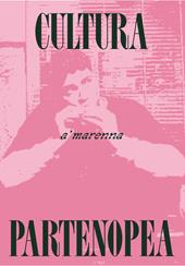 Cultura partenopea. Con Prodotti vari. Vol. 2: 'a marenna