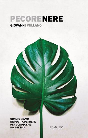 Pecore nere - Giovanni Pullano - Libro Autopubblicato 2025 | Libraccio.it