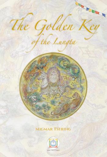 The Golden Key of the Lungta. Ediz. illustrata - Mimaciren Mimaciren - Libro Autopubblicato 2025 | Libraccio.it