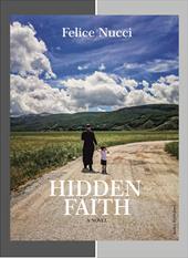 Hidden faith. Ediz. multilingue