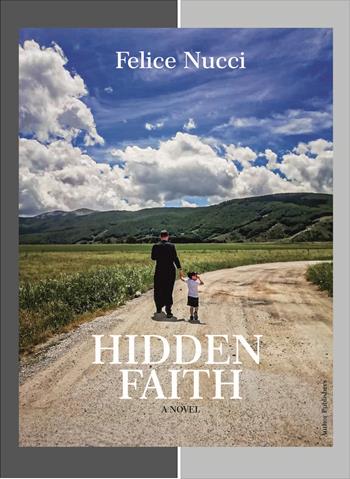 Hidden faith. Ediz. multilingue - Felice Nucci - Libro Autopubblicato 2025 | Libraccio.it
