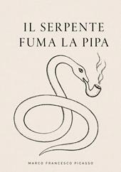 Il serpente fuma la pipa