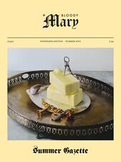 Summer Gazette. The Bloody Mary Magazine