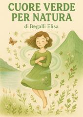 Cuore verde per natura