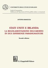 Stati Uniti e Irlanda. La regolamentazione dell'aborto in due esperienze paradigmatiche