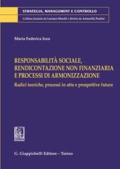 Responsabilità sociale, rendicontazione non finanziaria e processi di armonizzazione