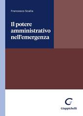 Il potere amministrativo nell'emergenza