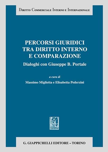 Percorsi giuridici tra diritto interno e comparazione  - Libro Giappichelli 2023, Diritto commerciale interno e internazionale | Libraccio.it