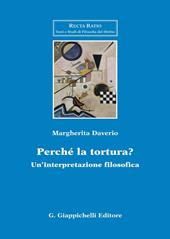 Perché la tortura? Un'interpretazione filosofica