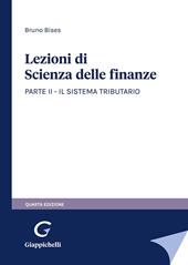 Lezioni di scienza delle finanze. Vol. 2: Il sistema tributario