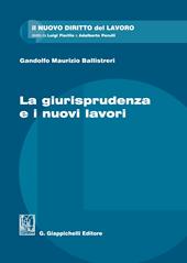 La giurisprudenza e i nuovi lavori