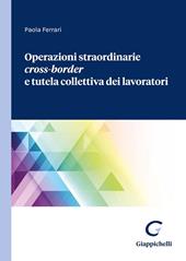 Operazioni straordinarie Cross-Border e tutela collettiva dei lavoratori