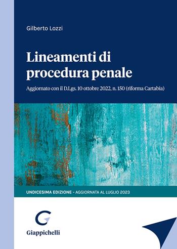 Lineamenti di procedura penale - Gilberto Lozzi - Libro Giappichelli 2023 | Libraccio.it