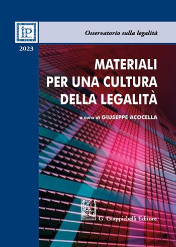 Materiali per una cultura della legalità 2023  - Libro Giappichelli 2023, Osservatorio sulla legalità | Libraccio.it