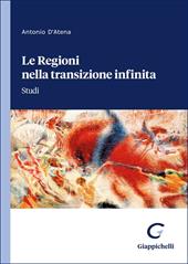 Le Regioni nella transizione infinita. Studi