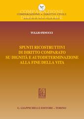 Spunti ricostruttivi di diritto comparato su dignità e autodeterminazione alla fine della vita