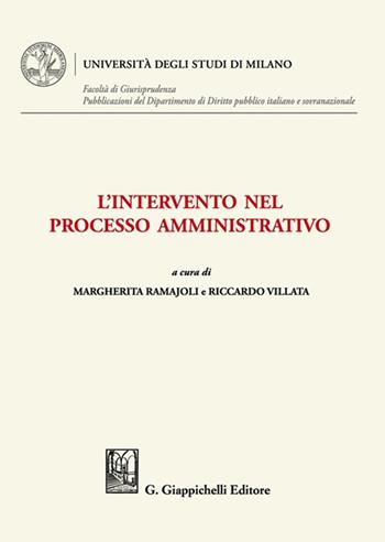 L'intervento nel processo amministrativo  - Libro Giappichelli 2023, Università degli Studi di Milano. Facoltà di Giurisprudenza. Pubblicazioni del Dipartimento di Diri | Libraccio.it