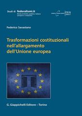 Trasformazioni costituzionali nell'allargamento dell'Unione europea