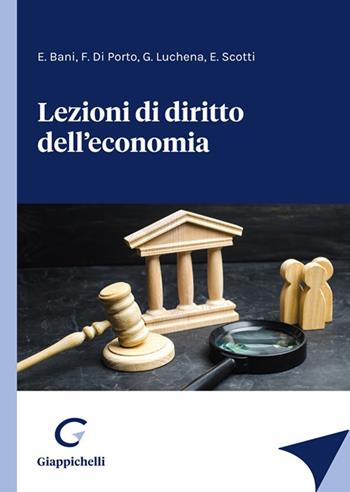 Lezioni di diritto dell'economia - Elisabetta Bani, Elisa Scotti, Giovanni Luchena - Libro Giappichelli 2023 | Libraccio.it
