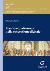 Persona e patrimonio nella successione digitale