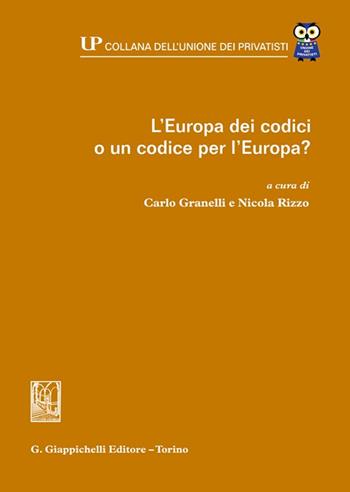 L'Europa dei codici o un codice per l'Europa?  - Libro Giappichelli 2023, Collana dell'Unione dei Privatisti | Libraccio.it