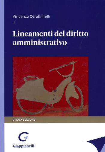Lineamenti del diritto amministrativo - Vincenzo Cerulli Irelli - Libro Giappichelli 2023 | Libraccio.it