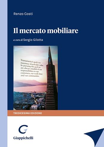 Il mercato mobiliare - Renzo Costi - Libro Giappichelli 2023 | Libraccio.it