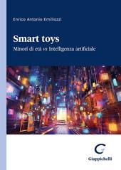 Smart toys. Minori di età vs Intelligenza artificiale