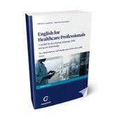 English for Healthcare Professionals. A toolkit for developing language skills and genre knowledge. For classroom or self-study use 2023