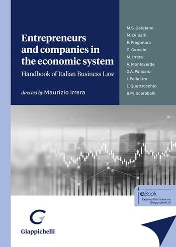 Entrepreneurs and companies in the economic system. Handbook of italian business law  - Libro Giappichelli 2025 | Libraccio.it