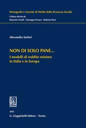Non di solo pane... I modelli di reddito minimo in Italia e in Europa