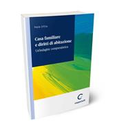 Casa familiare e diritti di abitazione. Un'indagine comparatistica