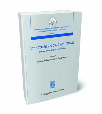 Welcome to the machine  - Libro Giappichelli 2024 | Libraccio.it