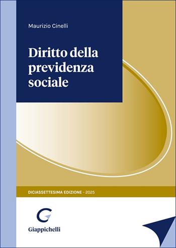 Diritto della previdenza sociale - Maurizio Cinelli - Libro Giappichelli 2025 | Libraccio.it