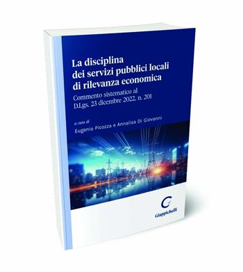 La disciplina dei servizi pubblici locali di rilevanza economica  - Libro Giappichelli 2024 | Libraccio.it