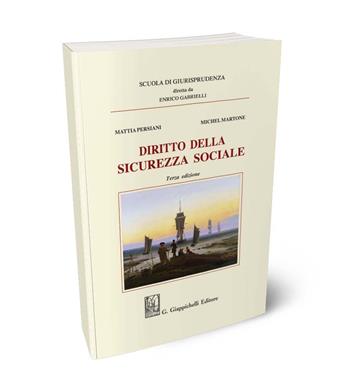 Diritto della sicurezza sociale - Michel Martone, Mattia Persiani - Libro Giappichelli 2024, Scuola di giurisprudenza | Libraccio.it