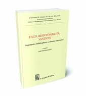 Fisco, responsabilità, sanzioni. Una prospettiva multidisciplinare: accelerazione o «disruption»?