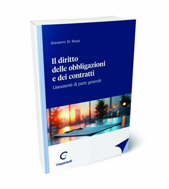 Diritto delle obbligazioni e dei contratti - Giovanni Di Rosa - Libro Giappichelli 2024 | Libraccio.it